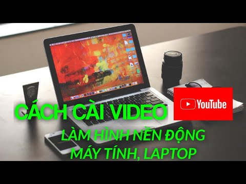 Cách cài đặt hình nền động, 3D cho Máy tính, PC, Laptop - YouTube